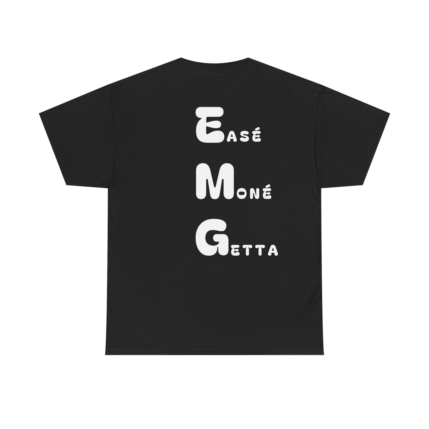 Easé Moné Getta T-shirt